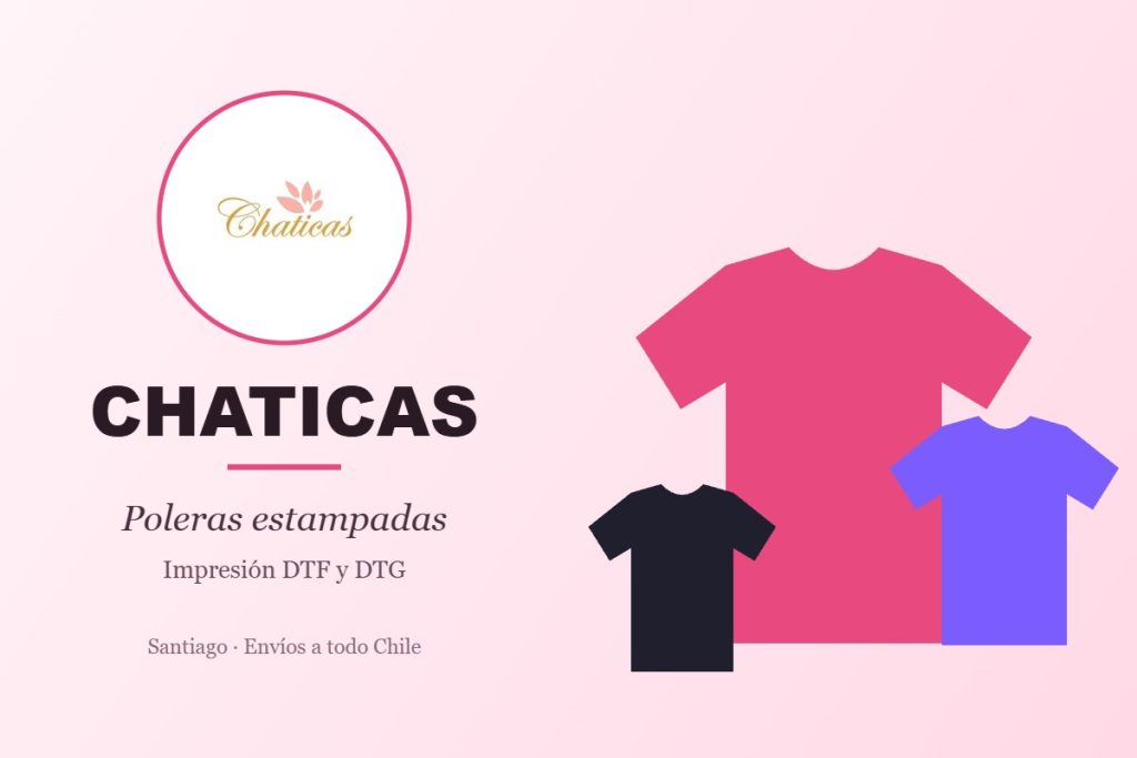 Chaticas, poleras estampadas con impresión DTF y DTG